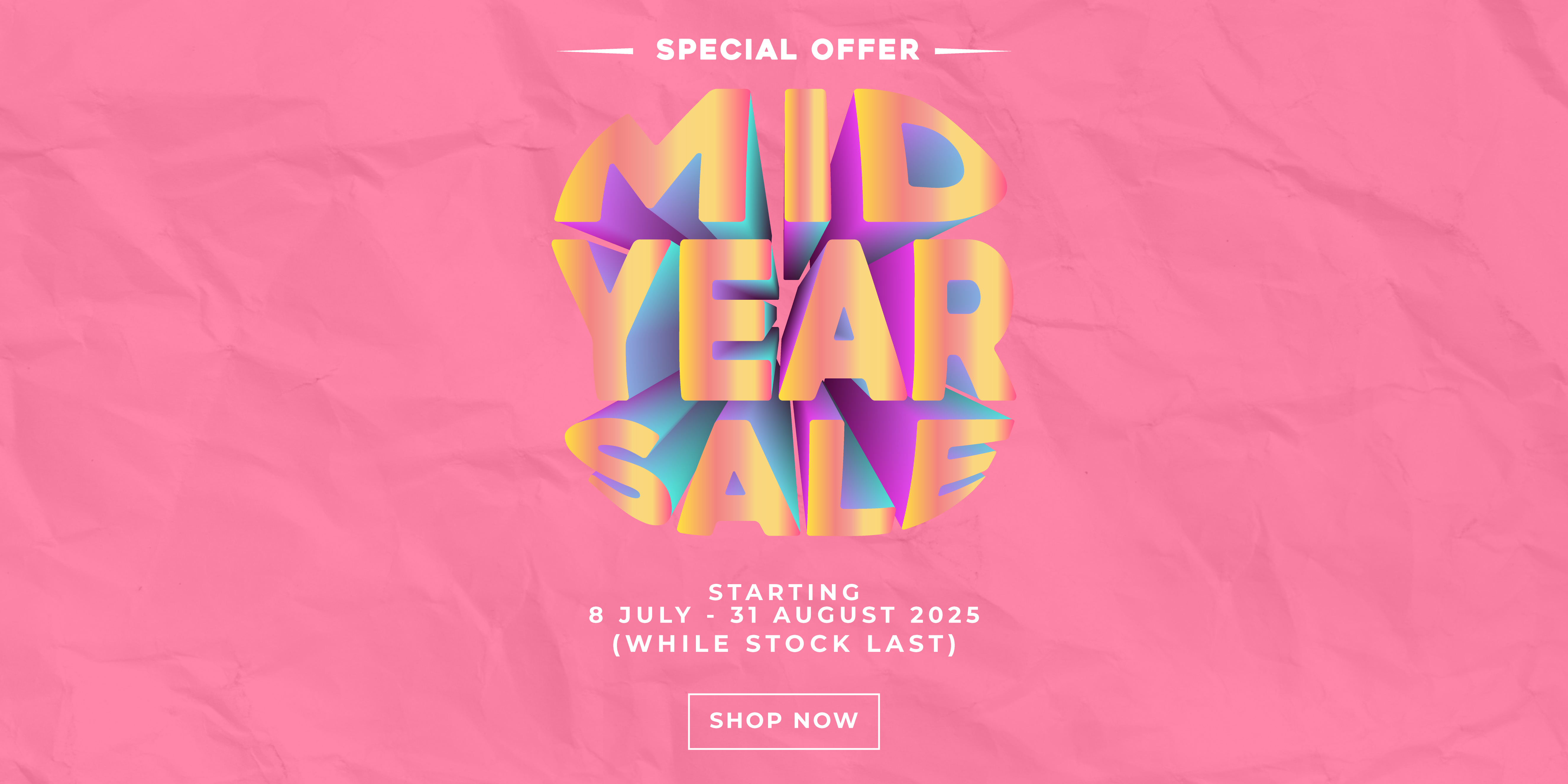 MID YEAR SALE